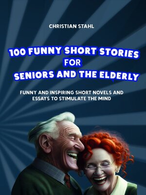 cover image of Funny Short Stories for Seniors and the Elderly